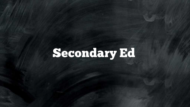 Secondary Ed