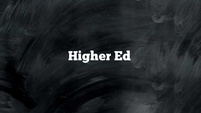 Higher Ed
